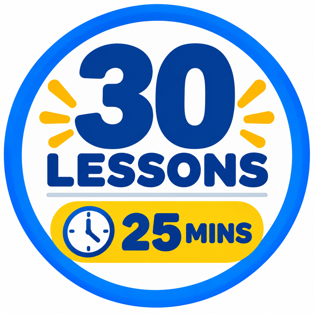 30 lessons / 25 minutes