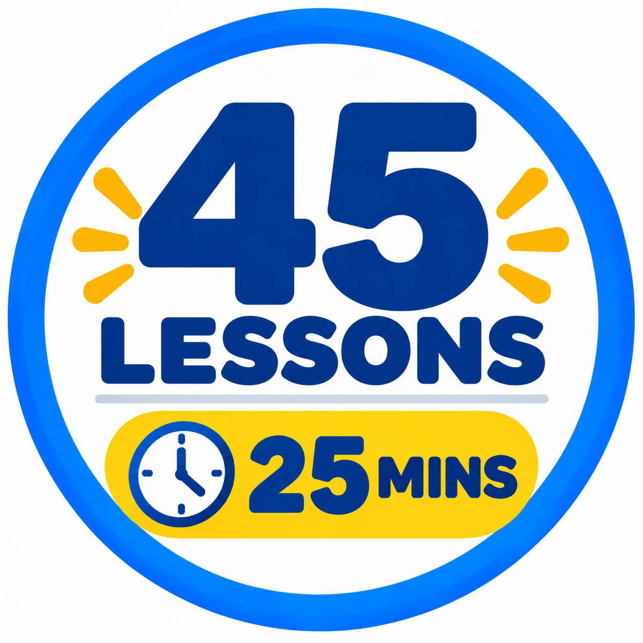 45 lessons / 25 minutes